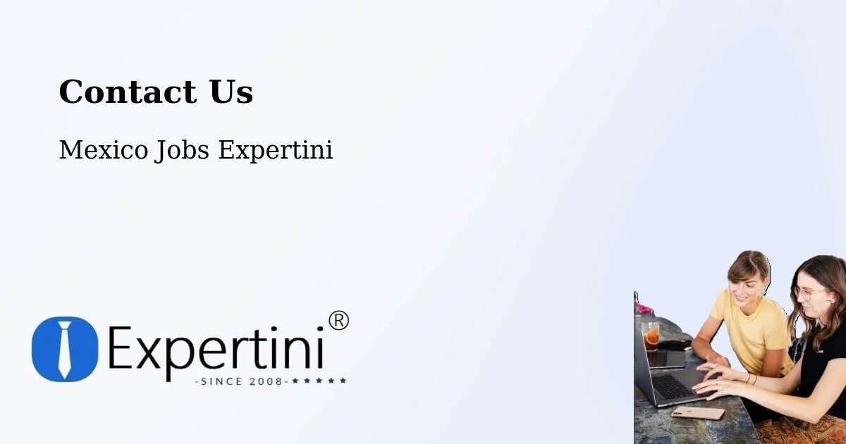Contact Expertini – Tancoco - Mexico Jobs Expertini