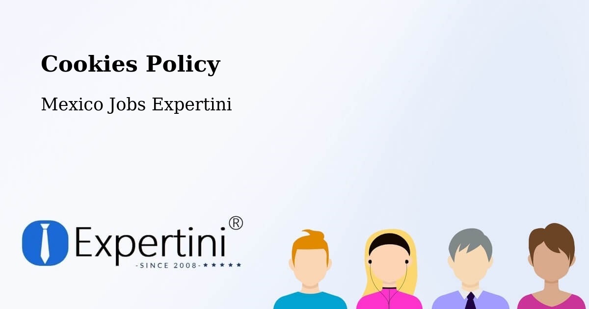 Cookie Policy – Tancoco - Mexico Jobs Expertini