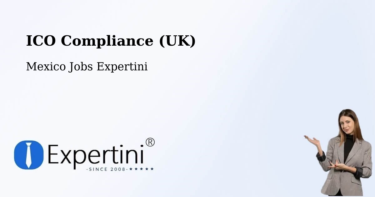 UK Data Protection & ICO Compliance – Tancoco - Mexico Jobs Expertini